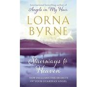 Stairways to Heaven by Byrne, Lorna (2011) Paperback