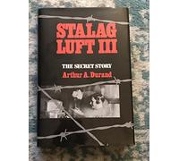 Stalag Luft III: The Secret Story