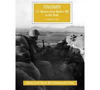 Stalemate: U.S. Marines from Bunker Hill to the Hook (Marines in the Korean War Commemorative Series)