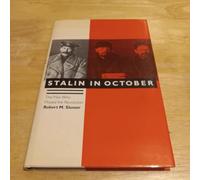 Stalin in October: The Man Who Missed the Revolution