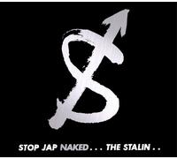 STALIN - STOP JAP NAKED (Japan Version)