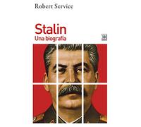 Stalin: Una biografía: 1248 (Siglo XXI de España General)