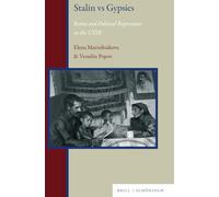 Stalin Vs Gypsies: Roma and Political Repressions in the USSR
