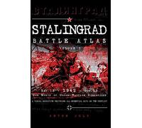 Stalingrad Battle Atlas: Volume I