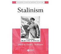 Stalinism: The Essential Readings (Blackwell Essential Readings in History)