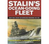 Stalin's Ocean-Going Fleet: Soviet Naval Strategy and Shipbuilding Programs, 1935-1953 (Cass Series: Naval Policy and History) by Jurgen Rohwer (2001-08-01)