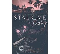 Stalk-me Baby (english version) (I have been waiting for so long...)