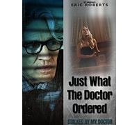 Stalked By My Doctor: Just What the Doctor Ordered