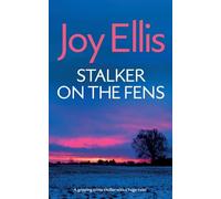 STALKER ON THE FENS a gripping crime thriller with a huge twist: 5 (Detective Nikki Galena Mysteries)