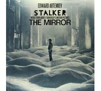 Stalker the Mirror Music from Andrey Tarkovsky' Motion Pictures E. Artemiev LP