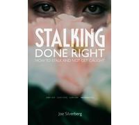 Stalking Done Right | How To Stalk And Not Get Caught: Funny Gag Gift Book | Journal/Notebook Disguised As A Real Book | Hilarious Front & Back Cover