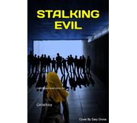 STALKING EVIL: A killing team hunts elites-bk3: 3 (HER PASSION TO KILL)