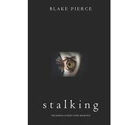 Stalking (The Making of Riley Paige-Book 5)