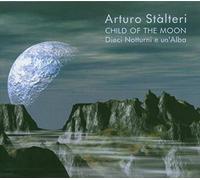 Stalteri, Arturo - Child of the Moon