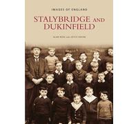 Stalybridge and Dukinfield: Images of England