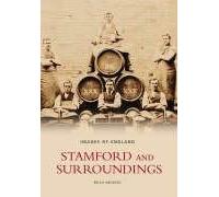 Stamford and Surroundings (Images of England)