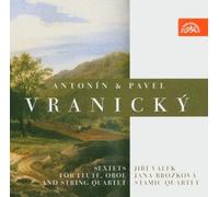 Stamic Quartet - Valek Brozkova - Antonin & Pavel Vranicky - Sextets for Flute, Oboe and String Quartets