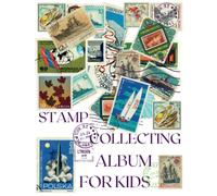 Stamp Collecting Album for KIDS: My Stamp Collection by Country