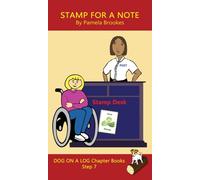 Stamp For A Note Chapter Book : Sound-Out Phonics Books Help Developing Readers, including Students with Dyslexia, Learn to Read (Step 7 in a Systematic Series of Decodable Books)