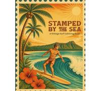 Stamped by the Sea: A Surf Colouring Book