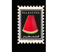 Stamped with Sumoud: A Palestine Notebook of Memory and Resistance