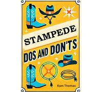 Stampede Dos and Don'ts