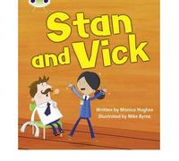 [( Stan and Vick: Alphablocks Phase 3 (Fiction) )] [by: Monica Hughes] [May-2011]