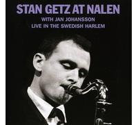Stan Getz - At Nalen with Jan Johansson