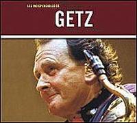 Stan Getz - Les Indispensables