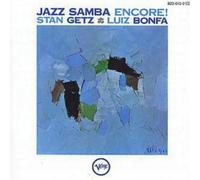 Stan Getz & Luiz Bonfa - Jazz Samba Encore