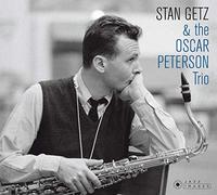 Stan Getz - Stan Getz & The Oscar Peterson Trio + 6 Bonus Tracks! (Art By Jean-Pierre Leloir)