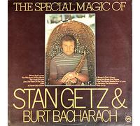Stan Getz - The Special Magic Of Stan Getz & Burt Bacharach