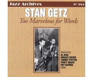Stan Getz - Too Marvelous For Words: 1950