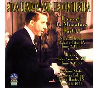 Stan Kenton And His Orchestra - Concerts In Miniature (Part 19)