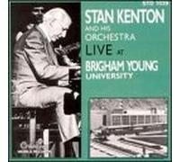 Stan Kenton and His Orchestra - Live At Brigham-Young University