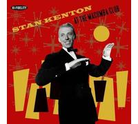 Stan Kenton - At The Macumba Club [VINYL]
