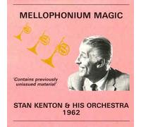 Stan Kenton & His Orchestra 1962 - Mellophonium Magic (live 1961 Ohio)