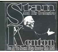Stan Kenton: Live at the Sunset Ridge Country Club, 1976