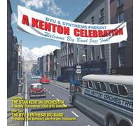 Stan Kenton Orchestra & BYU Synthesis Big Band - Kenton Celebration