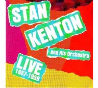 Stan Kenton - Stan Kenton & His Orchestra: Live 1957-1959 (UK