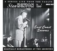 STAN KENTON - Stan Kenton - Live: East Coast Encore