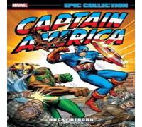 Stan Lee Captain America Epic Collection: Bucky Reborn (New Printing) Stan Lee Multicolor