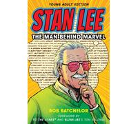 Stan Lee : The Man behind Marvel, Young Adult Edition
