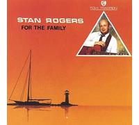 Stan Rogers – For the Family – CD