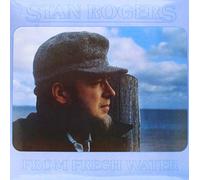 Stan Rogers - From Fresh Water [VINYL]