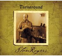 Stan Rogers - Turn Around [New CD] Reissue
