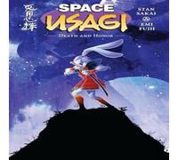 Stan Sakai Space Usagi: Death & Honor Paperback Book Stan Sakai Multicolor