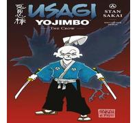 Stan Sakai Usagi Yojimbo Volume 40: The Crow Paperback Book Stan Sakai Multicolor
