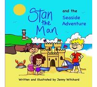 Stan the Man and the Seaside Adventure (The Adventures of Stan the Man)