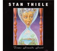 Stan Thiele - Time Stands Still